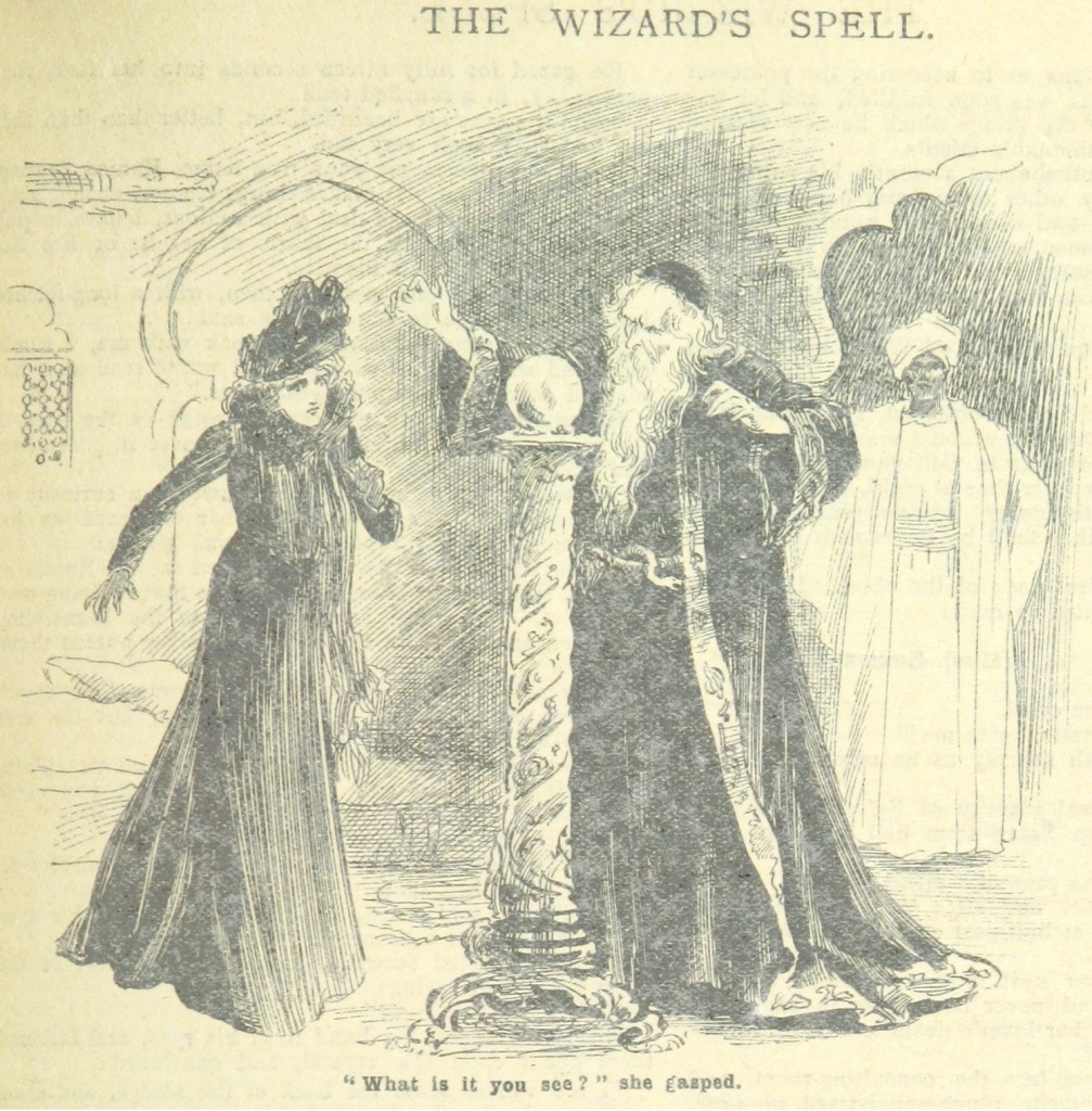 ALT TEXT: an old pencil drawn image of an upper class lady and sorcerer casting his hands over a crystal ball. A caption reads "what is it you see?" she gasped.